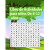 G F F Libro de actividades para niños De 6-12 años (Tascabile)