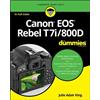 Julie Adair King Canon EOS Rebel T7i/800D For Dummies (Tascabile)