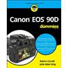 Julie Adair King Robert Correll Canon EOS 90D For Dummies (Tascabile)