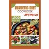 Lorna L Hayes Diabetic Diet Cookbook After 50 (Tascabile)