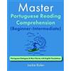 Jackie Bolen Master Portuguese Reading Comprehension (Beginner-Inter (Tascabile)
