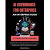 Nihar Malali AI Governance for Enterprise (Tascabile)