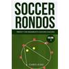Chris King Soccer Rondos Book 1 (Tascabile)
