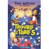 Tom Watson Trouble at Table 5 #3: The Firefly Fix (Tascabile) HarperChapters