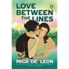 Mica De Leon Love Between the Lines (Tascabile)