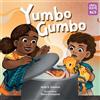 Keila V. Dawson Katie Crumpton Yumbo Gumbo (Tascabile)