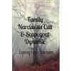 Lori K Buelow Family Narcissists Cult & Scapegoat Dynamic (Tascabile)