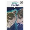 Emre Otkem Secret Istanbul Guide (Tascabile) Jonglez Secret Guides