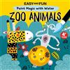 Easy and Fun Paint Magic with Water: Zoo Animals (Tascabile)