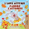 Shelley Admont Kidkiddos Books I Love Autumn J'adore l'automne (Tascabile)