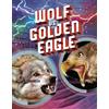 Lisa M. Bolt Simons Wolf vs Golden Eagle (Tascabile) Predator vs Predator