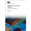 Blaise Ravelo Negative Group Delay Devices (Copertina rigida)