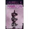 Laurell K. Hamilton Guilty Pleasures (Tascabile) Anita Blake, Vampire Hunter