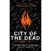 James Patterson City of the Dead: A Maximum Ride Novel (Copertina rigida)
