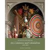 Emma Barker Art, Commerce and Colonialism 1600-1800 (Tascabile)