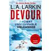 L. A. Larkin Devour (Tascabile) Olivia Wolfe