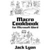 Jack M Lyon Macro Cookbook for Microsoft Word (Tascabile)