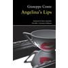 Giuseppe Conte Robert Buranello Angelina's Lips Volume 89 (Tascabile)