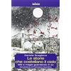 Infinito Edizioni Le storie che costellano il cielo. Miti e magie guardando in su