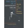 Oxford University Press, USA The Beat of a Different Drum: The Life and Science of Richard Feynman