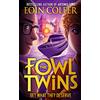 HarperCollinsChildrenï¿½sBooks The Fowl Twins (3) Get What They Deserve [Not-Us]: An outrageously funny young adult fantasy fiction from the best-selling author of Artemis Fowl: Book 3