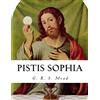 CreateSpace Independent Publishing Platf Pistis Sophia