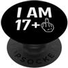 Sarcastic 18th Birthday Gifts I Am 17 Plus Divertente 18° compleanno Umorismo dito medio PopSockets PopGrip Adesivo
