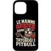 Umorismo Mamme Tatuate Custodia per iPhone 13 Pro Max LE MAMME FANTASTICHE HANNO TATUAGGI E PITBULL