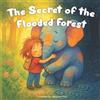 Inbound Plus The Secret of the Flooded Forest (Tascabile)