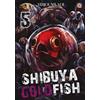 Hiroumi Aoi Francesco Alfonsetti Shibuya goldfish (Vol. 5) (Tascabile)