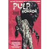 CreateSpace Independent Publishing Platf Pulp Horror issue 7: Volume 1