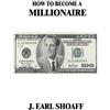 www.bnpublishing.com How to Become a Millionaire!