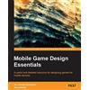 Packt Publishing Mobile Game Design Essentials