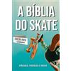 Maxime Tant A Bíblia do Skateboard (Tascabile)