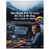Harper Veyland MacBook Pro 16-inch M4 Pro & M4 Max User Guide for Ad (Tascabile)