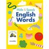 Rudi Haig Hide & Speak English Words (Libro di cartone) Hello English!
