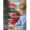 Francisco Javier Parra Loaiza Microsoft Forms para Profesores (Tascabile)