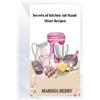 Marsha Berry Secrets of Kitchen Aid Stand Mixer Recipes (Tascabile)