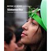 Dorothee D'Aprile Jakob Far Südamerika: Koloniale Narben, radikale G (Tascabile)