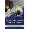 Dr. Kamalpreet Singh The Shocking Truth of Paracetamol (Tascabile)