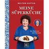 Meltem Kaptan Meine Süperküche: Das Beste aus zwei Heimaten ( (Copertina rigida)