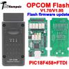 NONE Aggiornamento OPCOM V1.70 V1.95 Firmware flash IC reale PIC18F458 FTDI CAN-BUS Strumento scanner OBD2 Leggi codice guasto chiaro V2014 OP COM