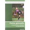 ETS Calcio giovanile. Lo sguardo di un allenatore e di uno psicologo