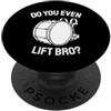 Marching Bass Drum Gifts Banda musicale per grancassa Do You Even Lift Bro PopSockets PopGrip Adesivo