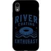 River Tubing Gifts for Women and Men Custodia per iPhone XR Tubi fluviali Fiume Galleggiante galleggiante Viaggio Fiume Tubing