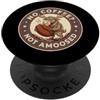 Moose Coffee Wilderness Humor No Coffee No Moose Rustico Deserto Umorismo PopSockets PopGrip Adesivo