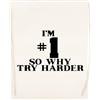 Kwantees Im #1 So Why Try Harder Borsa da Palestra Beige Unisex Eco-Friendly Unisex Beige Gym Bag Eco-Friendly Sack