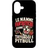 Umorismo Mamme Tatuate Custodia per iPhone 17 LE MAMME FANTASTICHE HANNO TATUAGGI E PITBULL