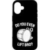 Marching Bass Drum Gifts Custodia per iPhone 16 Banda musicale per grancassa Do You Even Lift Bro