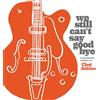 Morningstar Music We Still Can'T Say Goodbye: a Musicians' Tribute T